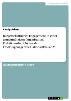 Praktikumsbericht: Freiwilligenagentur Halle-Saalkreis e.V. (eBook, ePUB)