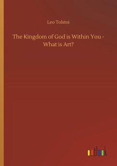 The Kingdom of God is Within You - What is Art?