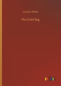 The Gold Bag - Wells, Carolyn