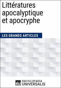 Littératures apocalyptique et apocryphe (eBook, ePUB) - Universalis, Encyclopaedia