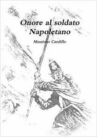Onore al Soldato Napoletano (eBook, PDF) - Cardillo, Massimo