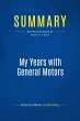 Summary: My Years with General Motors... - Bild 1