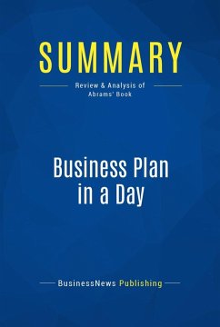 Summary: Business Plan in a Day (eBook, ePUB) - Businessnews Publishing