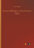 The Cat of Bubastes. A Tale of Ancient Egypt