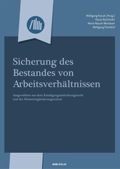 Sicherung des Bestandes von Arbeitsverhältnissen - Bachhofer, Klaus; Nazari-Montazer, Maria; Panhölzl, Wolfgang