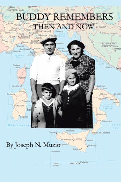 Buddy Remembers - Then and Now (eBook, ePUB) - Muzio, Joseph N.