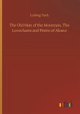 The Old Man of the Mountain, The Lovecharm and Pietro of Abano