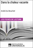 Dans la chaleur vacante d'André du Bouchet (Les Fiches de Lecture d'Universalis) (eBook, ePUB)