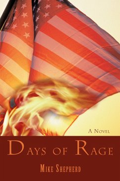 Days of Rage (eBook, ePUB) - Shepherd, Mike