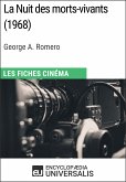 La Nuit des morts-vivants de George A. Romero (eBook, ePUB)