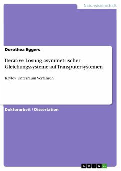 Iterative Lösung asymmetrischer Gleichungssysteme auf Transputersystemen (eBook, ePUB) Iterative Lösung asymmetrischer Gleichungssysteme auf Transputersystemen (eBook, ePUB)