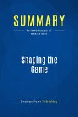 Summary: Shaping the Game (eBook, ePUB)