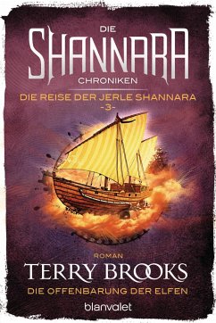 Die Offenbarung der Elfen / Die Shannara-Chroniken: Die Reise der Jerle Shannara Bd.3 - Brooks, Terry