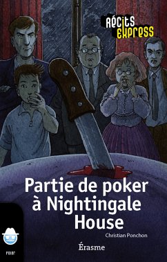 Partie de poker à Nightingale House (eBook, ePUB) - Ponchon, Christian; Récits Express