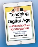 Teaching in the Digital Age for Preschool and Kindergarten (eBook, ePUB)