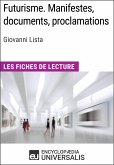 Futurisme. Manifestes, documents, proclamations de Giovanni Lista (eBook, ePUB)