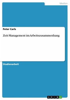 Zeit-Management im Arbeitszusammenhang (eBook, ePUB)
