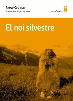 El noi silvestre - Cognetti, Paolo