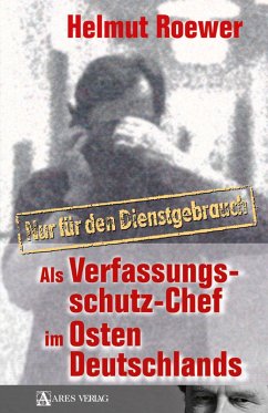 Nur für den Dienstgebrauch (eBook, ePUB) - Roewer, Helmut