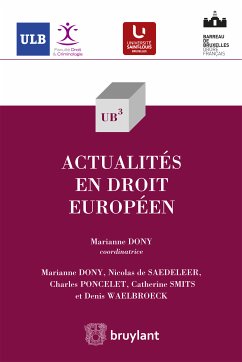 Actualités en droit européen (eBook, ePUB) - de Sadeleer, Nicolas; Poncelet, Charles; Smits, Catherine; Waelbroeck, Denis