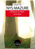 L'Espace du rêve : tryptique (eBook, ePUB)