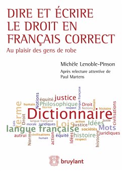 Dire et écrire le droit en français correct (eBook, ePUB) - Lenoble-Pinson, Michèle