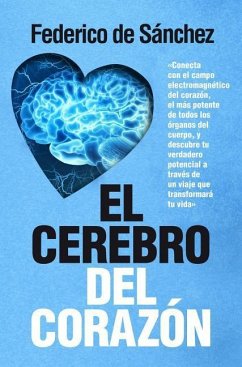El Cerebro del Corazon - Sanchez, Federico