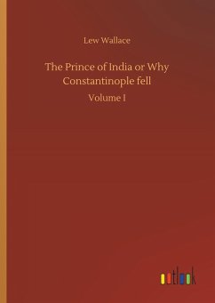 The Prince of India or Why Constantinople fell