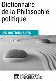 Dictionnaire de la Philosophie politique (eBook, ePUB)