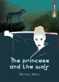 The princess and the wolf (eBook, ePUB)