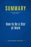 Summary: How to Be a Star at Work (eBook, ePUB)