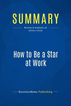 Summary: How to Be a Star at Work (eBook, ePUB) - Businessnews Publishing