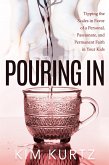 Pouring In (eBook, ePUB)