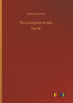 The Complete Works - Ward, Artemus