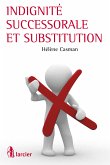 Indignité successorale et substitution (eBook, ePUB)