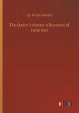 The Queen´s Maries: A Romance of Holyrood The Queen´s Maries: A Romance of Holyrood