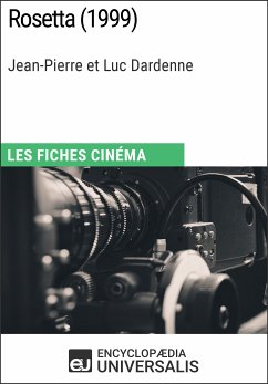 Rosetta de Jean-Pierre et Luc Dardenne (eBook, ePUB) - Encyclopaedia Universalis