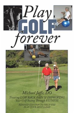Play Golf Forever (eBook, ePUB) - Jaffe Do, Michael