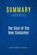 Summary: The Soul of the New Consumer... - Bild 1