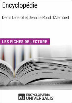 Encyclopédie, de Denis Diderot et Jean Le Rond d'Alembert (eBook, ePUB) - Encyclopaedia Universalis