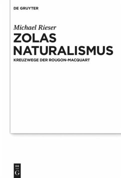 Zolas Naturalismus - Rieser, Michael
