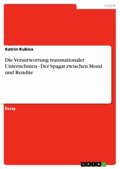 Die Verantwortung transnationaler Unternehmen - Der Spagat zwischen Moral und Rendite (eBook, ePUB)