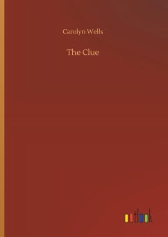 The Clue - Wells, Carolyn