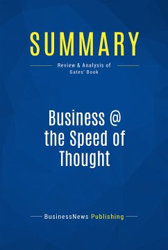 Summary: Business @ the Speed of Thought (eBook, ePUB) - BusinessNews Publishing