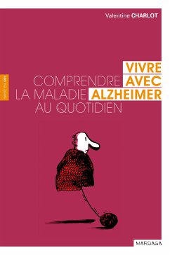 Vivre avec Alzheimer (eBook, ePUB) - Charlot, Valentine