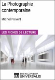 La Photographie contemporaine de Michel Poivert (eBook, ePUB)