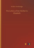 The Letters of Her Mother to Elizabeth