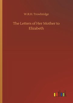 The Letters of Her Mother to Elizabeth