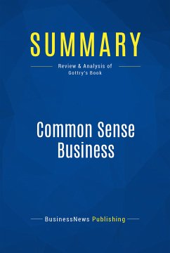 Summary: Common Sense Business (eBook, ePUB) - BusinessNews Publishing