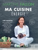 Ma Cuisine Énergie (eBook, ePUB)